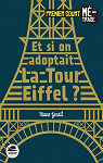Et si on adoptait...La Tour Eiffel ?