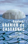 Eternity incorporated par Granier de Cassagnac