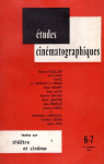 Etudes cinmatographiques, n6-7 : Thtre & cinma (1) par Etudes cinmatographiques