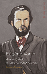 Eugène Varlin par Rougerie