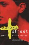 Eureka Street par McLiam Wilson