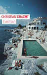 Eurotrash par Kracht