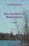 Eva, Eugnie et Marguerite par Savignac