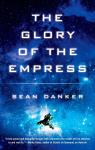 Evagardian, tome 3 : The Glory of the Empress par Danker