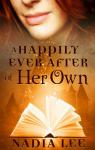 Ever After, tome 1 : A Happily Ever After of Her Own par Lee