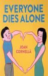 Everyone Dies Alone par Cornell