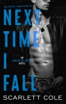 Excess All Areas, tome 2 : Next Time I Fall par Cole