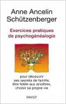 Exercices pratiques de psychogénéalogie par Ancelin Schützenberger