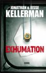 Exhumation par Kellerman