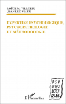 Expertise psychologique, psychopathologie et mthodologie par Villerbu
