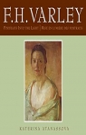 F. H. Varley - Portraits into the Light - Mise en lumière des portraits par Atanassova