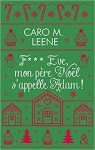 F*** Eve, mon père Noël s'appelle Adam ! par Leene