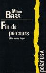 Fin de parcours par Bass