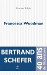 FRANCESCA WOODMAN par Schefer
