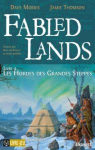 Fabled Lands, tome 4 : Les hordes des grandes steppes par Morris