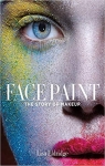 Face paint : Une histoire du maquillage par Eldridge