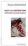 Face à la destruction par Abdelouahed