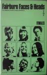 Fairburn Faces & Heads, tome 2 : Females par Thompson