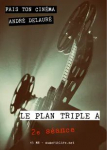 Fais ton cinma, Tome 2 : Le plan triple A par Delaur