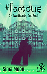 #Famous, tome 2 : Two Hearts, One Soul