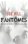 Fantômes : Histoires troubles par Hill