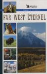 Far West éternel (Voyages et aventures) par Winter