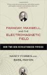 Faraday, Maxwell, and the Electromagnetic Field: How Two Men Revolutionized Physics par Forbes