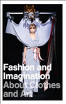 Fashion and Imagination par Arts