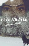 Fate Shelter : Le Bonheur interdit par Parvedy-Navin