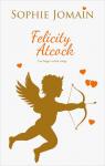Felicity Atcock - Intgrale, tome 4 par Jomain