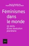 Fminismes dans le monde : 23 rcits d'une rvolution plantaire par Gallot