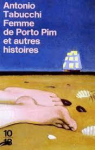 Femme de Porto Pim et autres histoires par Tabucchi