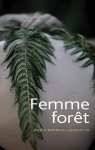 Femme forêt par Barbeau-Lavalette