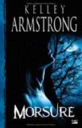 Femmes de l'Autremonde, tome 1 : Morsure par Armstrong
