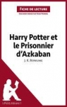 Fiche de lecture : Harry Potter et le Prisonnier d'Azkaban de J. K. Rowling par lePetitLittraire.fr