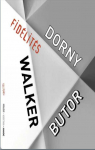 Fidlits : Dorny, Walker, Butor par Gautier