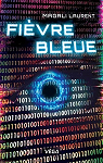 Fievre bleue par Laurent