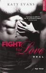 Fight for Love, tome 1 : Real par Evans