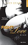 Fight for Love, tome 2 : Mine par Evans