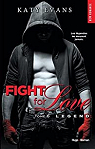 Fight for love, tome 6 : Legend par 