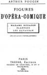Figures d'Opra-Comique: Madame Dugazon; Elleviou; Les Gavaudan par Pougin