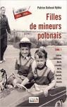 Filles de mineurs polonais, tome 1 par Dufoss Rybka