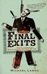 Final Exits: The Illustrated Encyclopaedia of How We Die par Largo