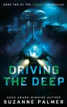 Finder Chronicles, tome 2 : Driving the Deep par Palmer