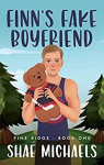 Finn's Fake Boyfriend (Pine Ridge #1) par Michaels