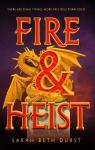 Fire & Heist par Beth Durst