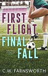 First Flight, Final Fall par 