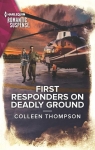 First Responders on Deadly Ground par Thompson
