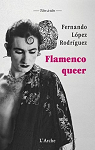 Flamenco queer par Lopez