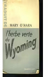 L'herbe du Wyoming par O'Hara